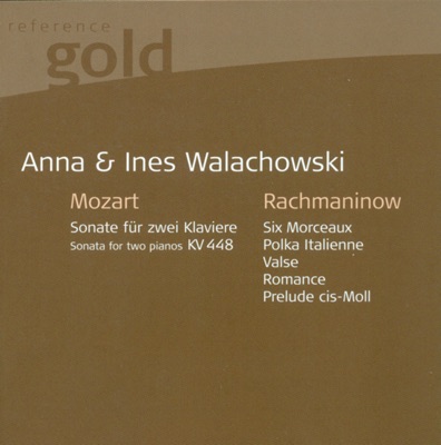 Mozart: Sonata for 2 Pianos, K. 448 - Rachmaninov: 6 Duets, 2 Pieces & Polka Italienne