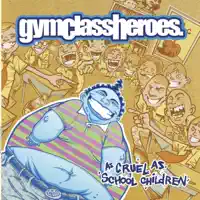 Cupid's Chokehold (Featuring Patrick Stump) — Gym Class Heroes