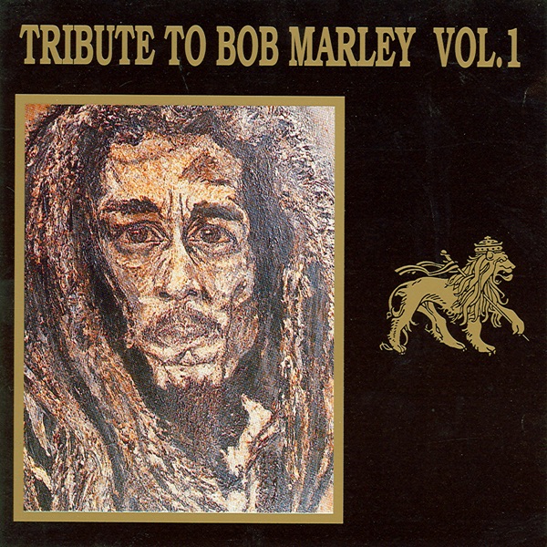 Tribute to Bob Marley, Vol. 1