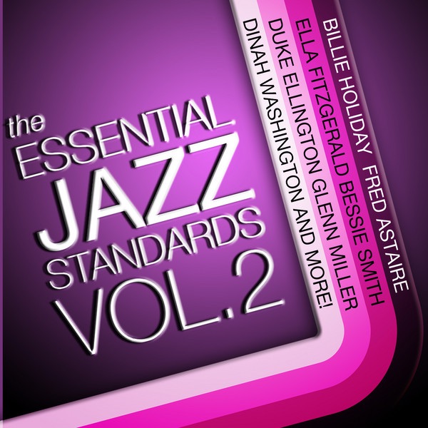 The Essential Jazz Standards Vol. 2
