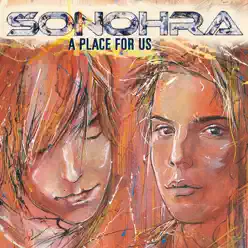 A Place for Us (Special Edition) - Sonohra