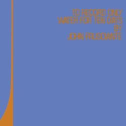 John Frusciante - Away & Anywhere