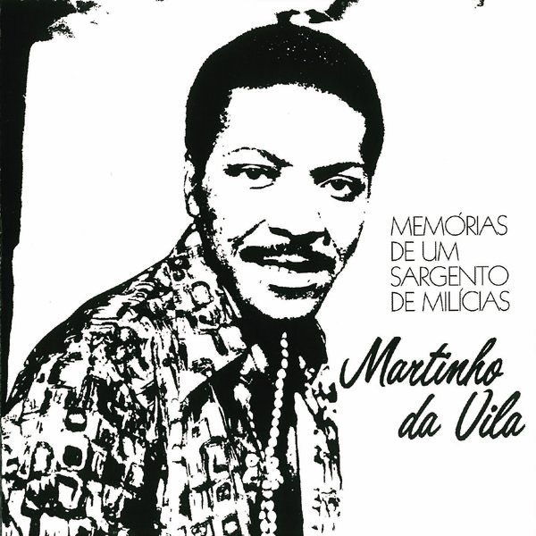 Обложка альбома «Memórias de um Sargento de Milícias» — Martinho da Vila