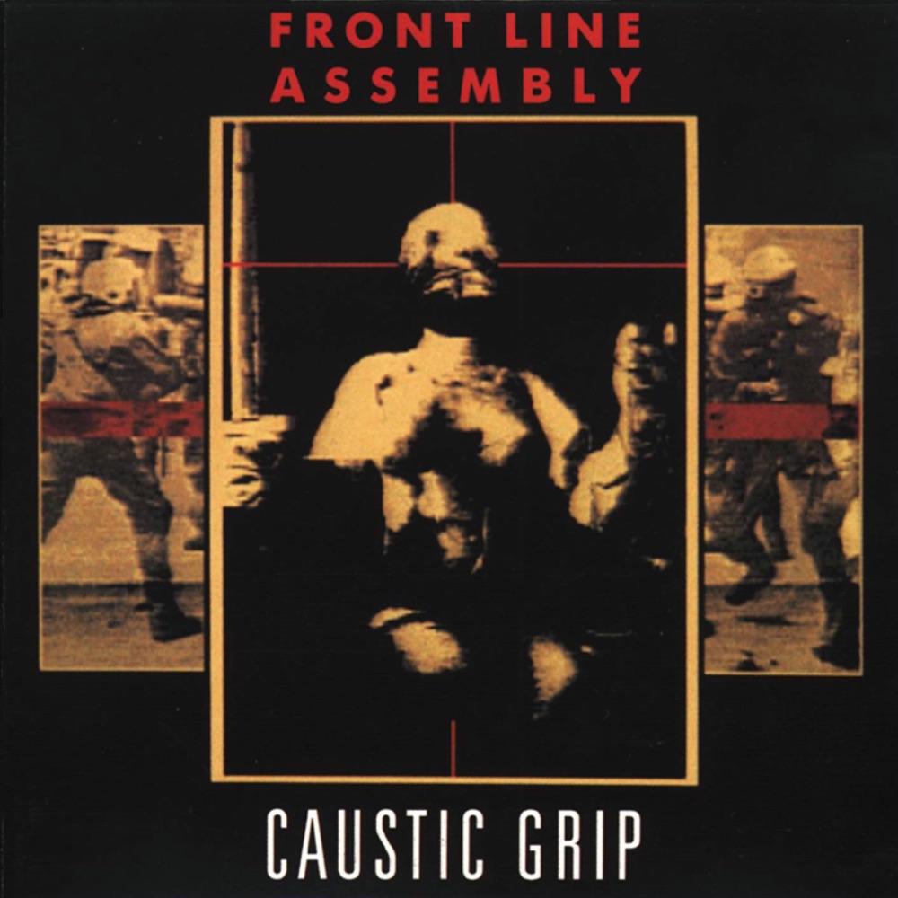 Обложка альбома «Caustic Grip» — Front Line Assembly
