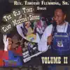 Rev. Timothy Flemming Sr. - Where Did You Get Your Religion?