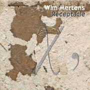 Receptacle - Wim Mertens