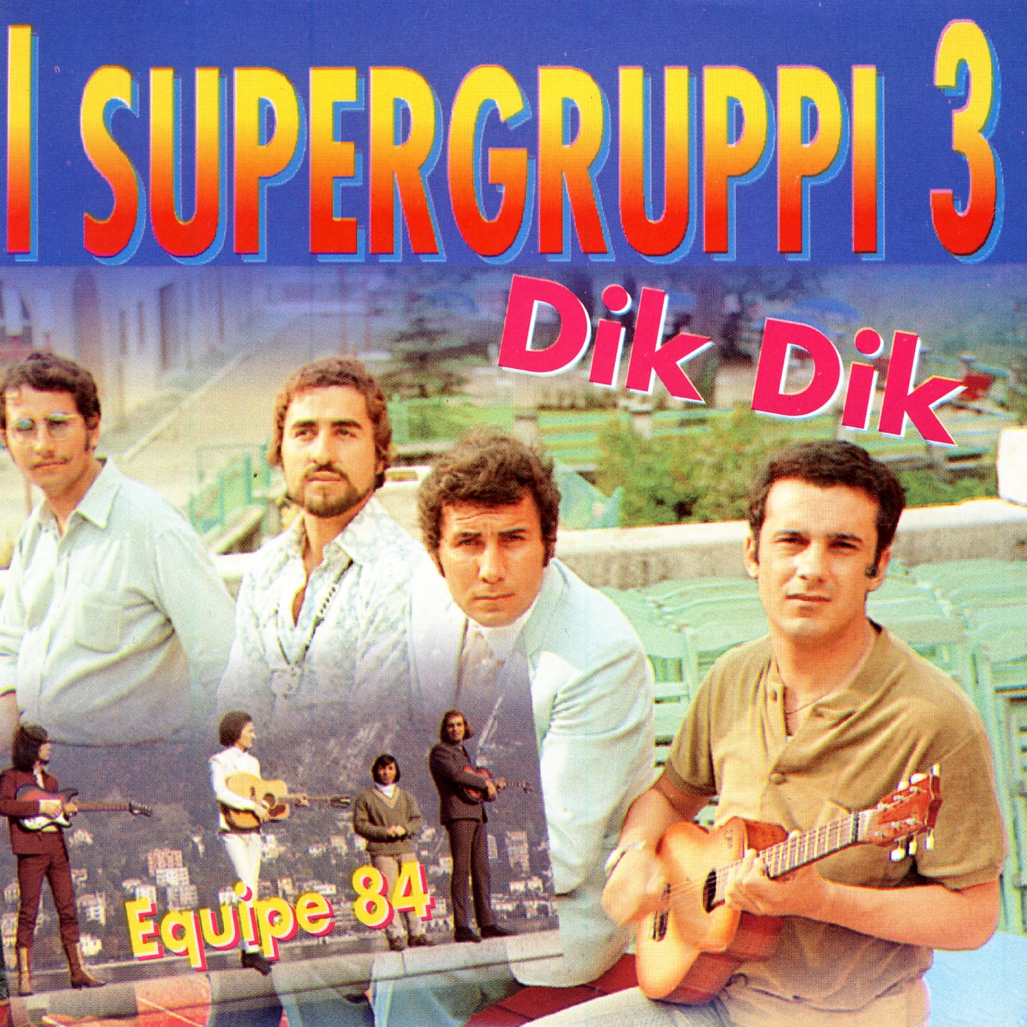 I Supergruppi (Vol. 3)