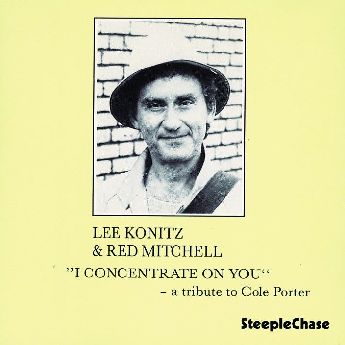 Обложка альбома «I Concentrate On You» — Lee Konitz & Red Mitchell