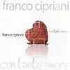 Franco Cipriani - Torna cu me