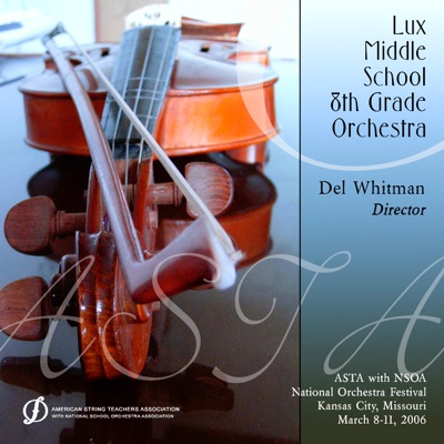ASTA 2006 National Orchestra Festival Lux Middle School 8th Grade Orchestra (Live)