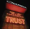 Trust - Bosser 8 heures (Live)