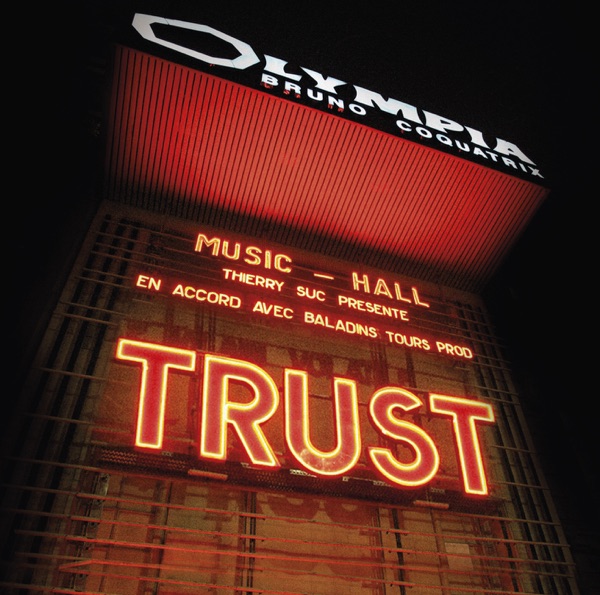 Trust à l'Olympia (Live) artwork