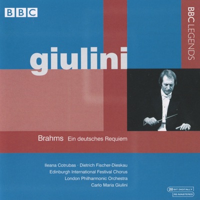 London Philharmonic Orchestra, Edinburgh Festival Chorus, Carlo Maria Giulini, Dietrich Fischer-Dieskau & Ileana Cotrubas