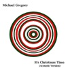 It's Christmas Time (Acoustic Version) - Single