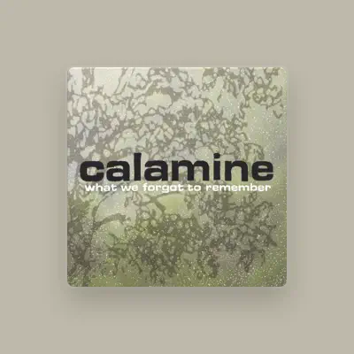 Listen to Calamine, watch music videos, read bio, see tour dates & more!