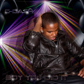 Boy You Did It C Dash