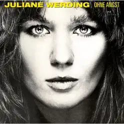 Ohne Angst - Juliane Werding