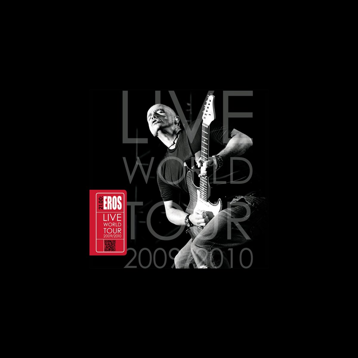 21.00: Eros Live World Tour 2009/2010 (Special Edition) par Eros Ramazzotti  sur Apple Music