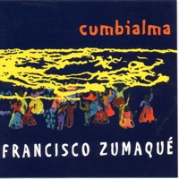Cumbialma - Francisco Zumaqué