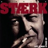 Henning Stærk - Let a Man Stand Up