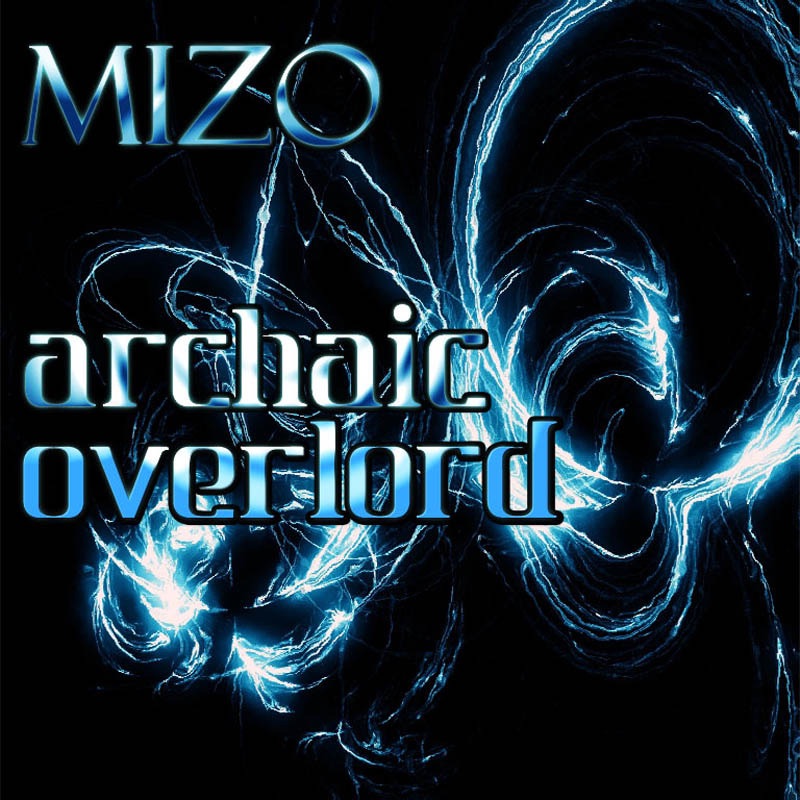 Обложка альбома «Archaic Overlord - Single» — mizo