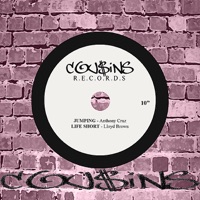 Jumping / Life Short - Single - Anthony Cruz & Lloyd Brown