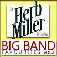 Tuxedo Junction — Herb Miller Orchestra
