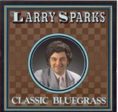 Larry Sparks - Blue Virginia Blues