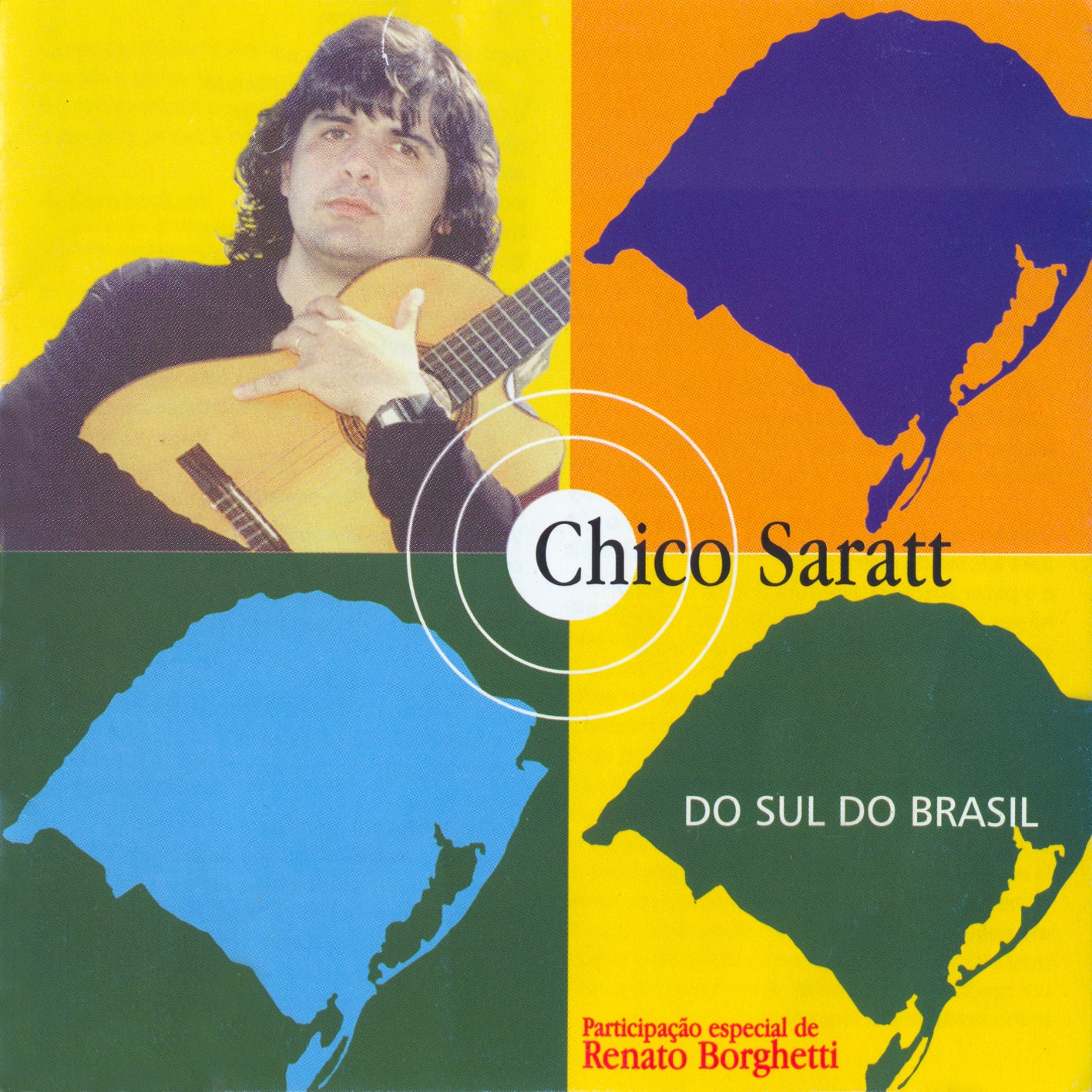 Saratt, Chico: Do sul do Brasil