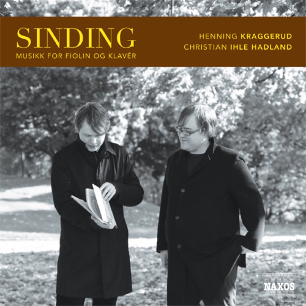Обложка альбома «Sinding, C.: Violin and Piano Music» — Henning Kraggerud & Christian Ihle Hadland