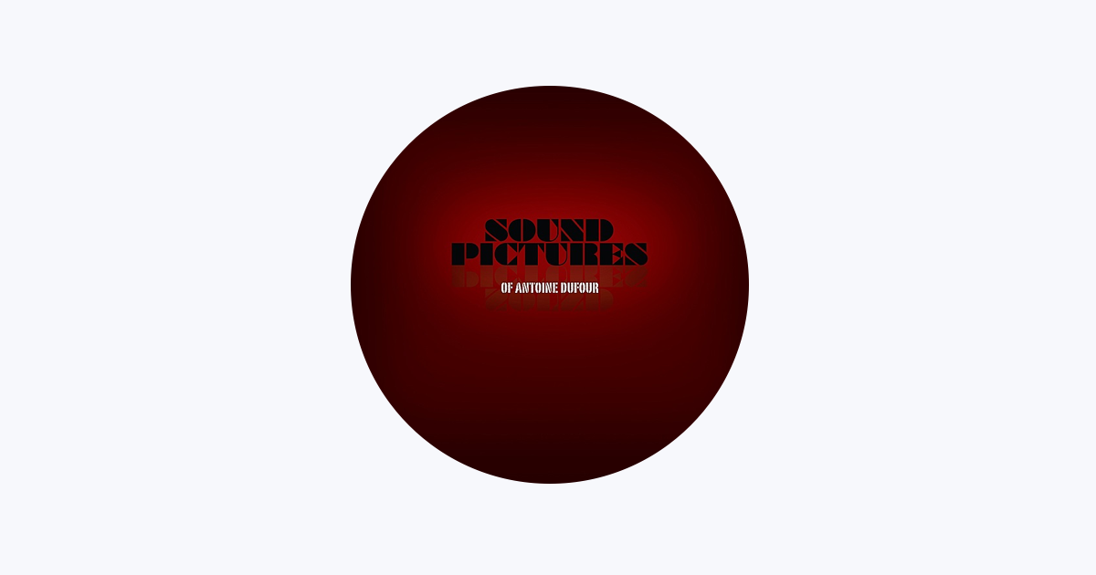 Antoine Dufour - Apple Music