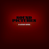Cover art for Sound Pictures by Antoine Dufour