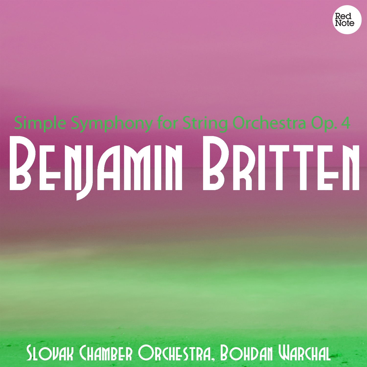 Britten: Simple Symphony for String Orchestra Op. 4 by Slovak Chamber Orchestra & Bohdan Warchal album cover