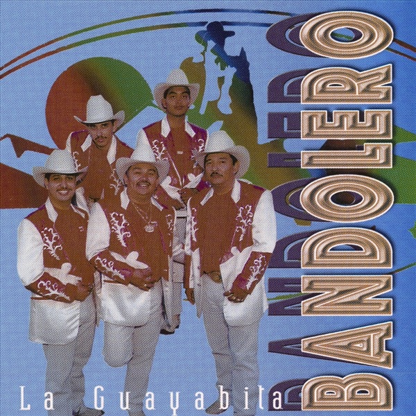 Обложка альбома «La Guayabita» — Bandolero