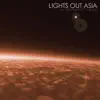 Lights Out Asia - All Is Quiet In the Valley