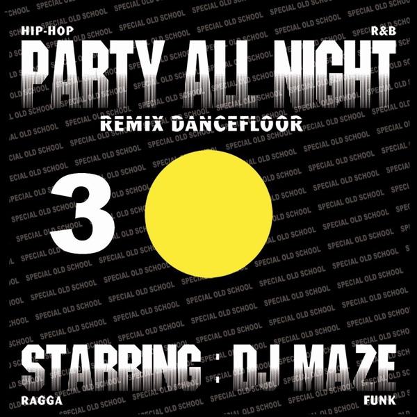 Party All Night 3