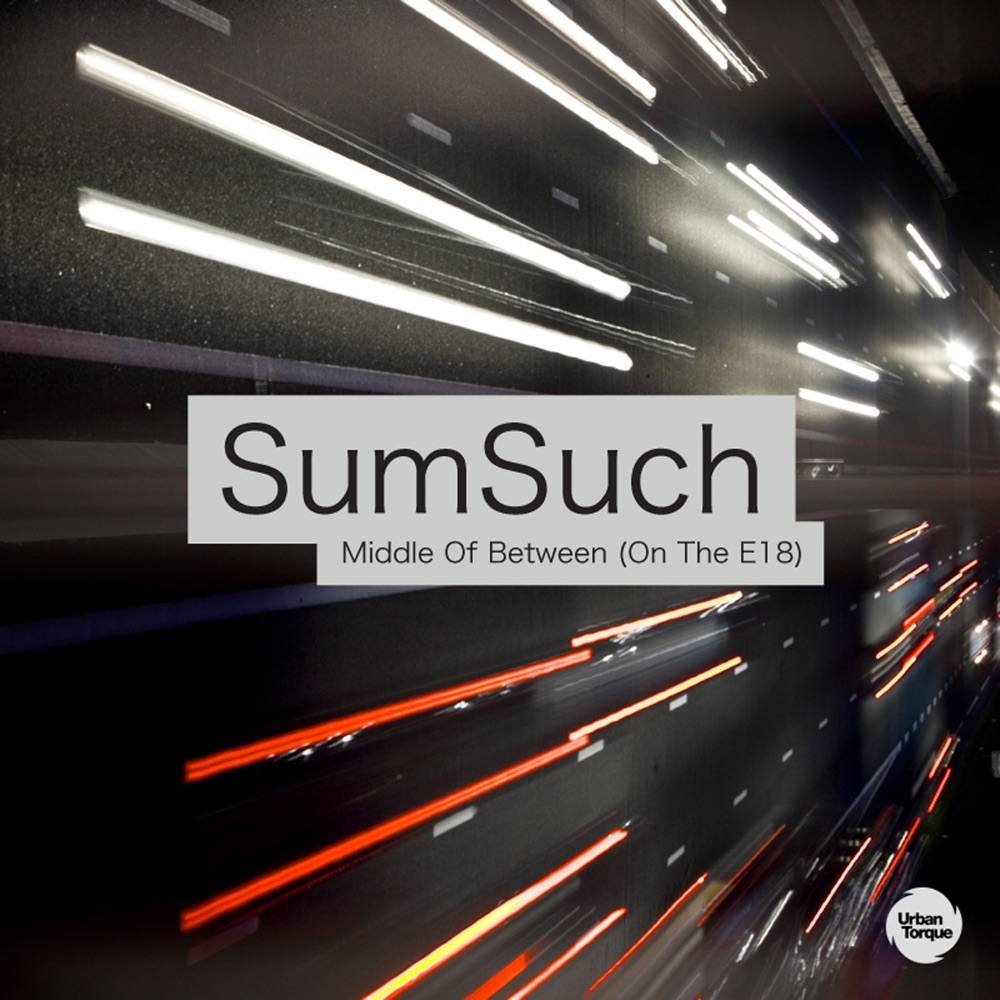 Обложка альбома «Middle of Between (On the E18) - EP» — SumSuch