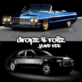 Dropz & Rollz Yung Kee