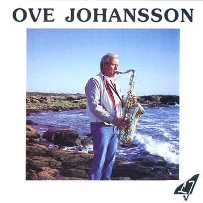Johansson, Ove: Tenorsax and EWI