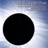 Musica Per Due
