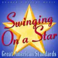 Swinging On A Star