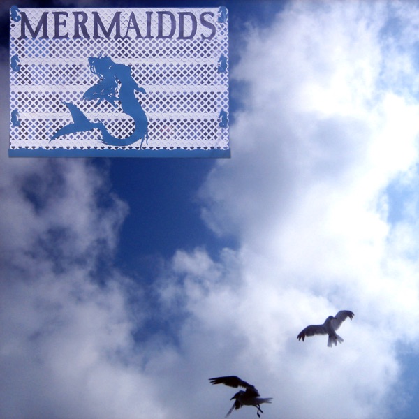 Mermaidds - EP