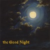 The Good Night - Hold On Let Go