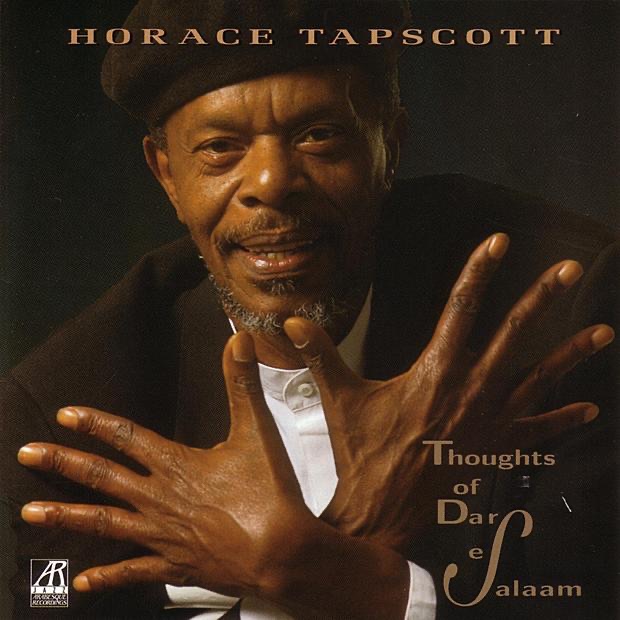 Обложка альбома «Thoughts of Dar Es Salaam» — Horace Tapscott