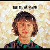 For All We Know - EP