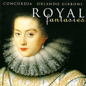 Gibbons: Royal Fantasies - Music for Viols, Vol. 1
