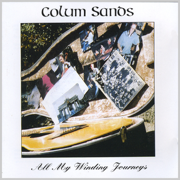 All My Winding Journeys - Colum Sands