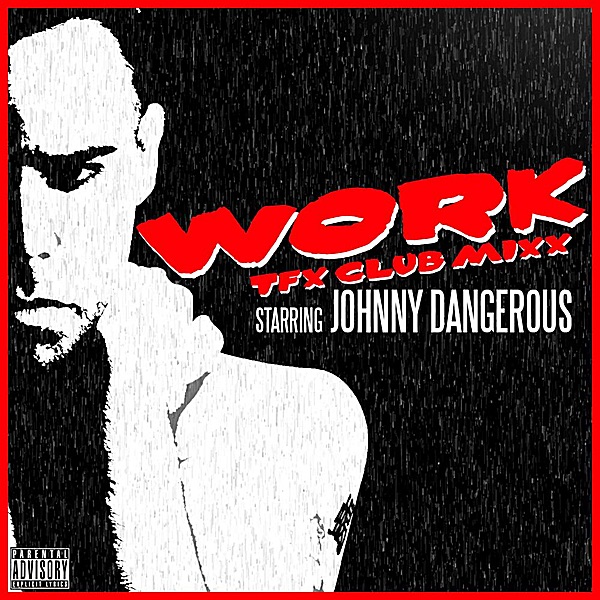 Work (Tfx Club Mixx)