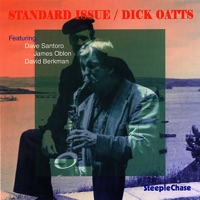 Standard Issue - Dick Oatts