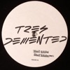Tres Demented 2 - EP